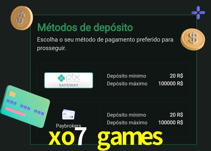 O cassino xo7 games oferece uma grande variedade de métodos de pagamento